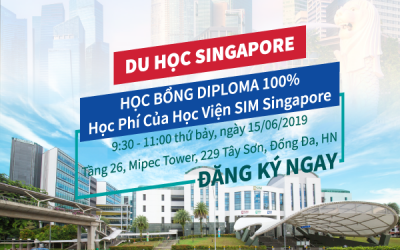 NGÀY HỘI HỌC BỔNG DIPLOMA 100% HỌC PHÍ CỦA HỌC VIỆN SIM SINGAPORE, ĐĂNG KÍ NGAY!!