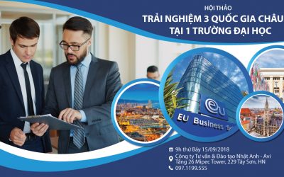 Hội Thảo Du Học: Trải Nghiệm 3 Quốc Gia Châu Âu Tại 1 Trường ĐH