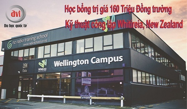 Học bổng Trường Kỹ thuật công lập Whitireia, New Zealand trị giá 160 triệu đồng