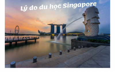 Lý do chọn du học Singapore