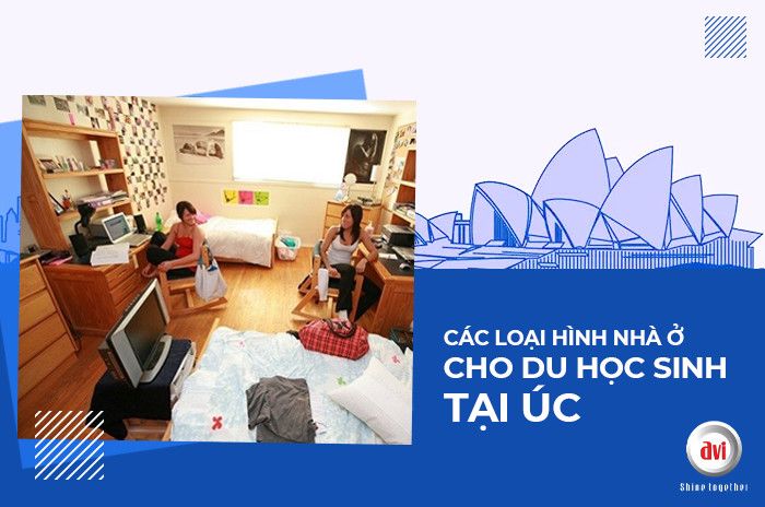 Các loại hình nhà ở cho du học sinh Úc