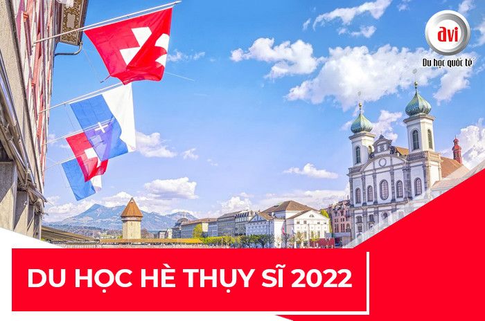 Du học hè Thụy Sĩ 2022