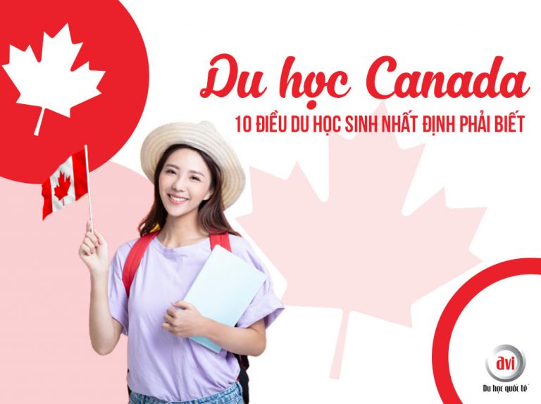 Du học Canada 10 Điều du học sinh nhất định phải biết