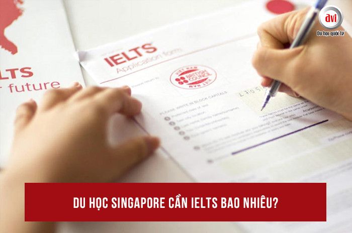 Du học Singapore cần IELTS bao nhiêu?