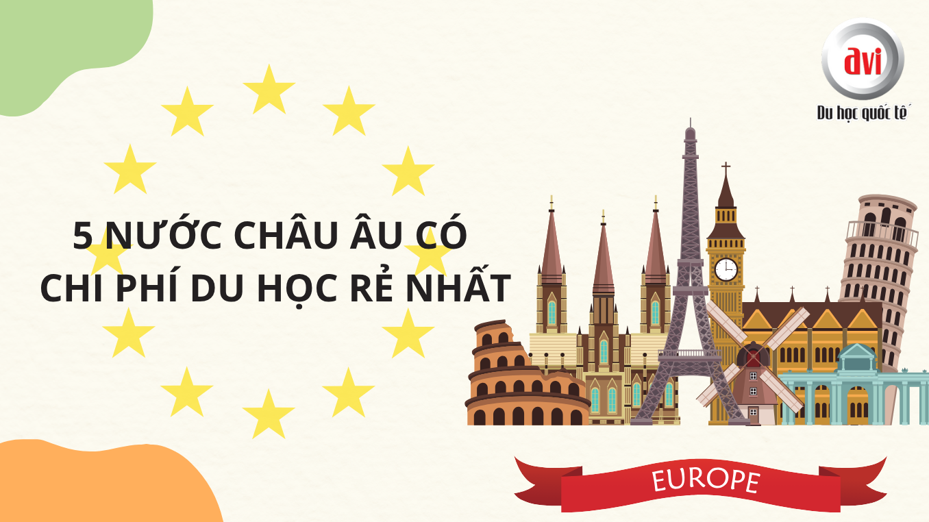 TOP 5 quốc gia châu Âu có chi phí du học tiết kiệm nhất