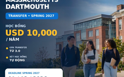 DU HỌC MỸ DIỆN CHUYỂN TIẾP KỲ SPRING 2027: NHẬN HỌC BỔNG 10,000 USD/NĂM TẠI UMASS DARTMOUTH